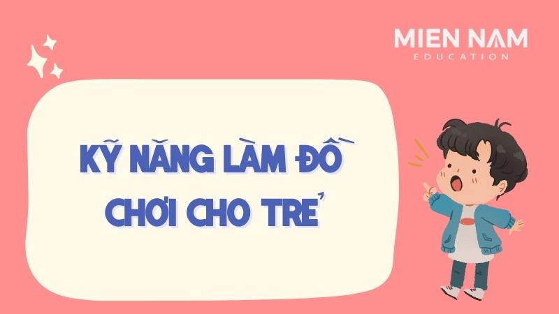 học quản lý mầm non - kỹ năng làm đồ chơi